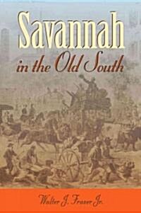 Savannah in the Old South (Paperback)