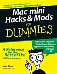 MAC Mini Hacks and Mods for Dummies (Paperback)