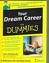 Your Dream Career for Dummies (Paperback)