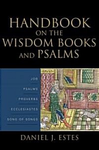 [중고] Handbook on the Wisdom Books And Psalms (Hardcover)