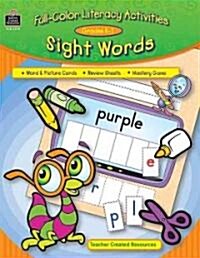 Full-Color Literacy Activities: Sight Words (Paperback)