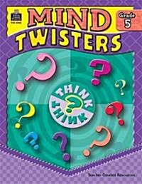 Mind Twisters, Grade 5 (Paperback)