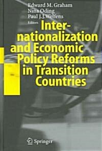 Internationalization And Economic Policy Reforms in Transition Countries (Hardcover)