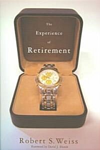 The Experience of Retirement (Paperback)