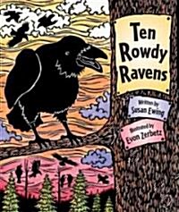 Ten Rowdy Ravens (Hardcover)