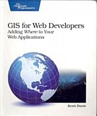 GIS for Web Developers (Paperback)