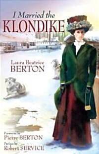 I Married the Klondike (Paperback)