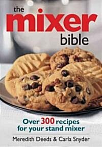 The Mixer Bible (Paperback)