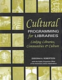 Cultural Programming for Libraries (Paperback)