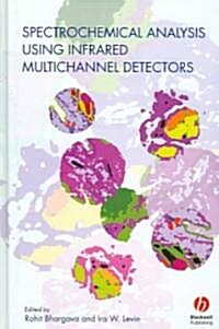 Spectrochemical Analysis Using Infrared Multichannel Detectors (Hardcover)