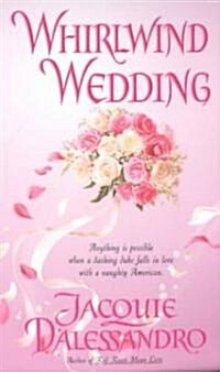 Whirlwind Wedding (Mass Market Paperback)