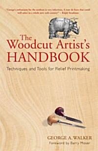 The Woodcut Artists Handbook (Paperback)