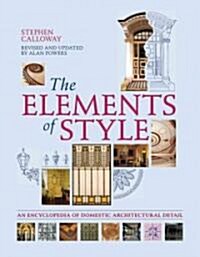 The Elements of Style : An Encyclopedia of Domestic Architectural Detail (Hardcover)