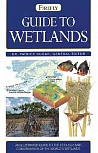 GUIDE TO WETLANDS (Paperback)