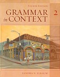 Grammar in Cntxt Bk 2 4e (Paperback, 4 Rev ed)