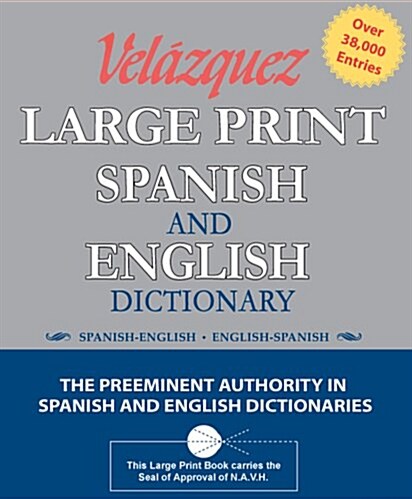 Velazquez Spanish And English Dictionary (Hardcover, Large Print)