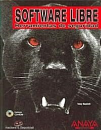Software Libre/ Open Source Security Tools (Paperback, Compact Disc, Translation)
