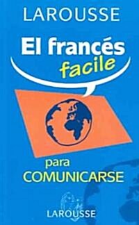 El Frances Facile / French Easy (Paperback, Bilingual)