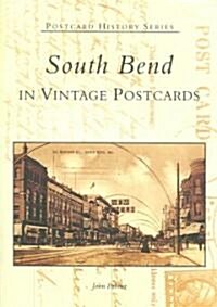 South Bend in Vintage Postcards (Paperback)