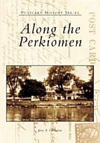 Along the Perkiomen (Paperback)