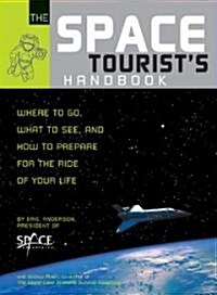 The Space Tourists Handbook (Paperback)
