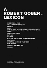 A Robert Gober Lexicon (Paperback, SLP)