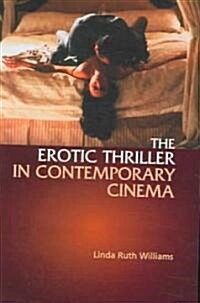 The Erotic Thriller in Contemporary Cinema (Paperback)
