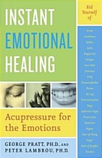 Instant Emotional Healing: Acupressure for the Emotions (Paperback)
