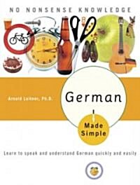 German Made Simple: Learn to Speak and Understand German Quickly and Easily (Paperback)