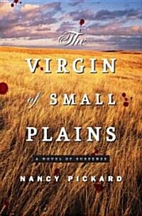 The Virgin of Small Plains (Hardcover)