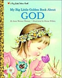 My Big Little Golden Book About God (Hardcover)