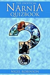 The Unofficial Narnia Quizbook (Hardcover)