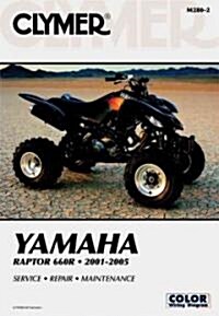 Yamaha YFM660R Raptor 660R ATV (2001-2005) Service Repair Manual (Paperback, 2nd ed.)