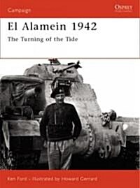 El Alamein, 1942 : The Turning of the Tide (Paperback)