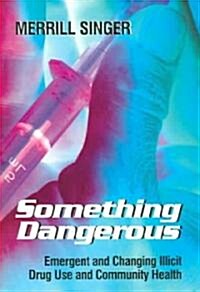 Something Dangerous (Paperback)