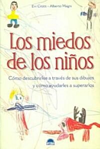 Los miedos de los ninos / Children and Fears (Paperback, Translation)