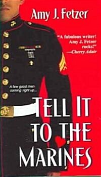 Tell It to the Marines (Paperback, Reprint)