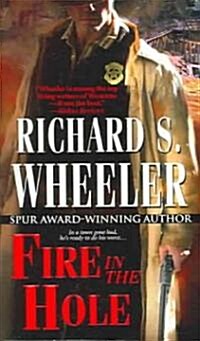 Fire in the Hole (Paperback)