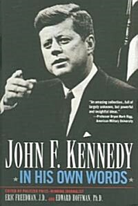 John F Kennedy in His Own Words (Paperback)