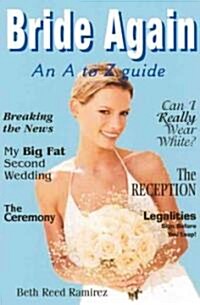 Bride Again: An A to Z Guide (Paperback)