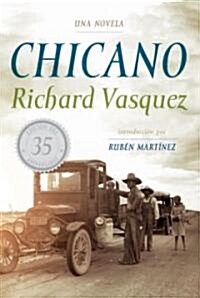 Chicano: Una Novela (Paperback, Rayo)