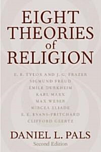 Eight Theories of Religion (Paperback, 2nd)