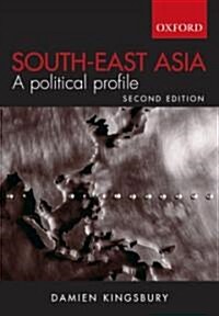 South-East Asia: A Political Profile (Paperback, 2)