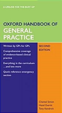Oxford Handbook of General Practice (Paperback, 2nd)