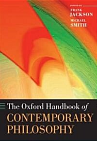 The Oxford Handbook of Contemporary Philosophy (Hardcover)