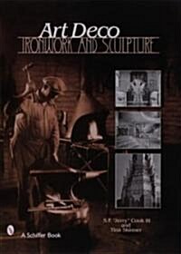 Art Deco Ironwork & Sculpture (Hardcover)