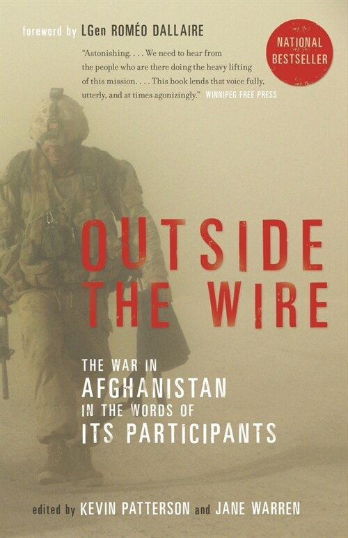 Outside the Wire: The War in Afghanistan in the Words of Its Participants (Paperback)