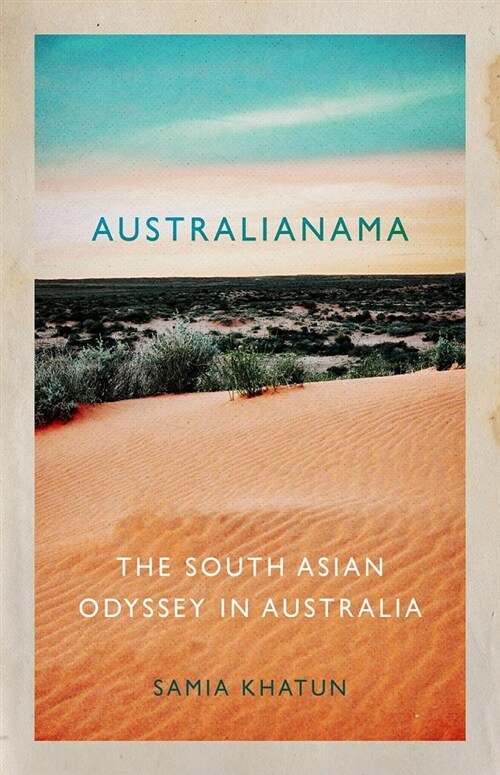 Australianama: The South Asian Odyssey in Australia (Paperback)