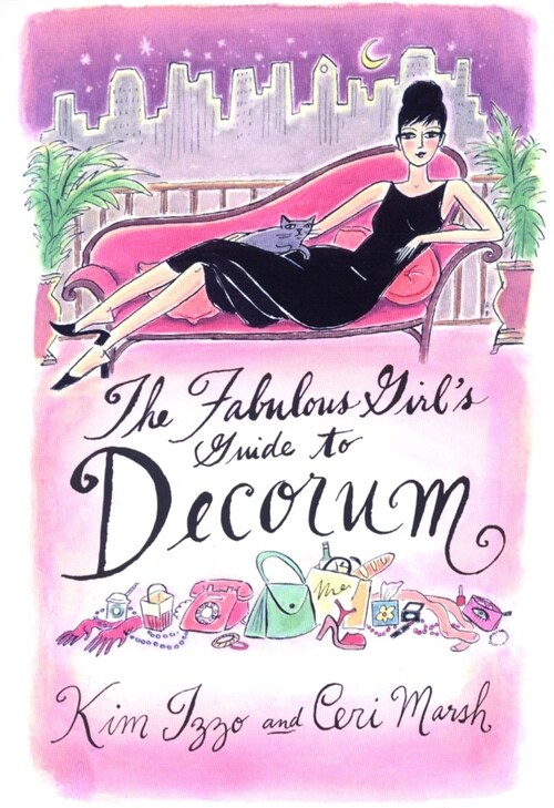 The Fabulous Girls Guide to Decorum (Paperback)