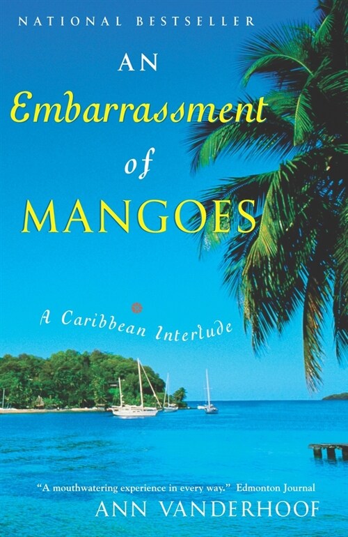 An Embarrassment of Mangoes (Paperback)